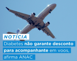 Acompanhante de Passageiros com Diabetes Tem Direito a 80% de Desconto em Voos: Veja Como Solicitar